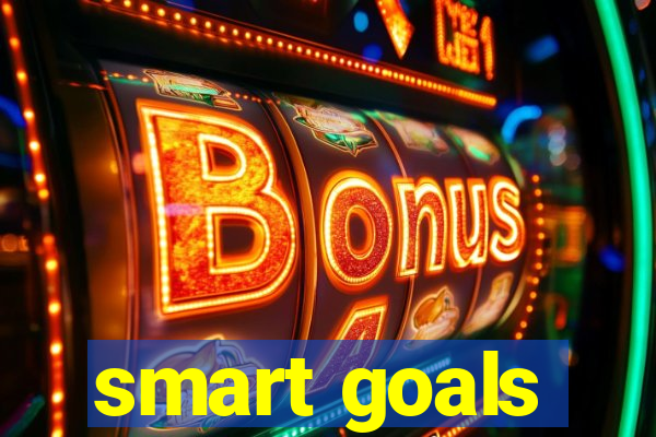 smart goals